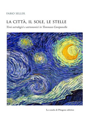 cover image of La città, il Sole, le stelle